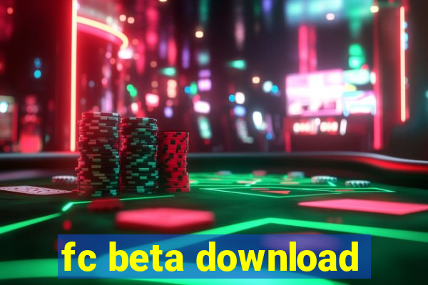 fc beta download